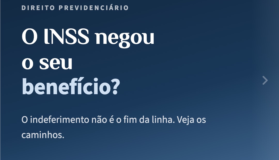 INSS negou o benefício: recurso administrativo ou ação judicial?