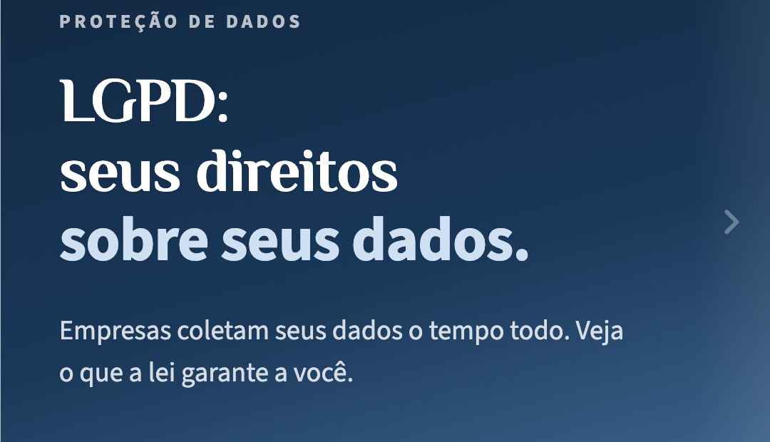 LGPD: seus direitos sobre seus dados pessoais e como exercê-los